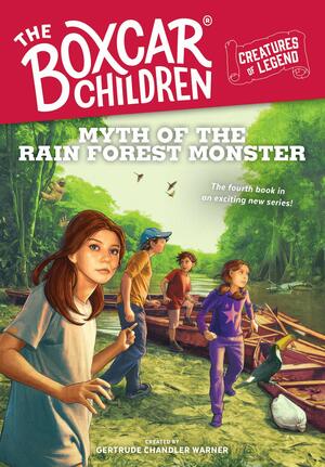 Myth of the Rain Forest Monster, 4 by Gertrude Chandler Warner, Thomas Girard