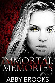 Immortal Memories by Abby Brooks