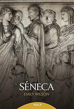 Seneca by Emily Wilson, David Cerdá García