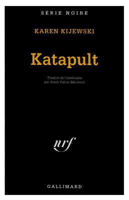 Katapult by Karen Kijewski