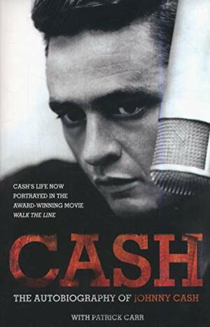 Cash: The Autobiography of Johnny Cash by Johnny Cash