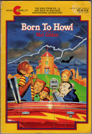 Born to Howl by John Pierard, Mel Gilden