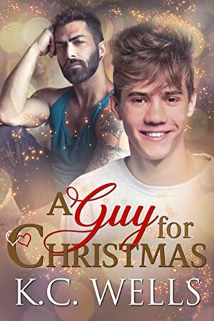 A Guy For Christmas by K.C. Wells