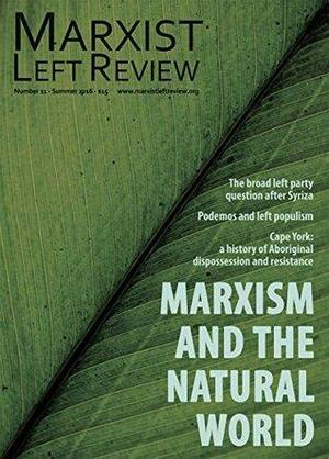 Marxist Left Review 11 by Sandra Bloodworth