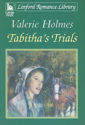 Tabitha's Trials by Valerie Holmes