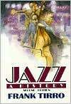 Jazz: A History by Frank Tirro