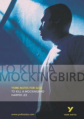 To Kill a Mockingbird: York Notes by Beth Sims