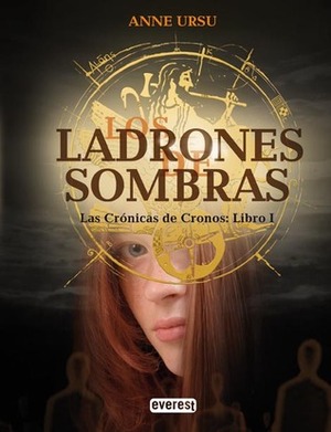 Ladrones de sombras by Anne Ursu, Alberto Jiménez Rioja