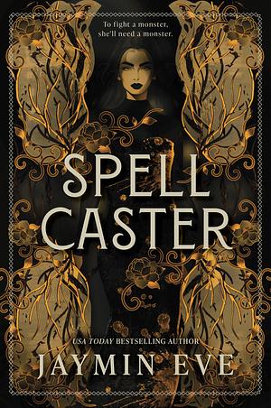 Spellcaster by Jaymin Eve