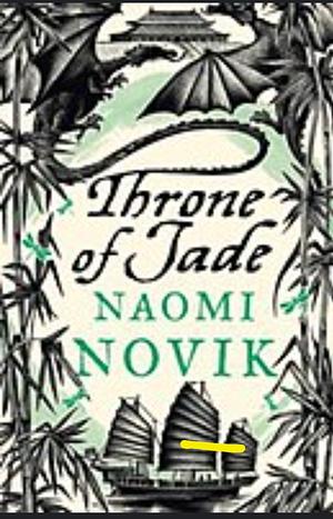 Throne of Jade by Naomi Novik