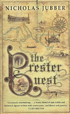 The Prester Quest by Nicholas Jubber