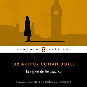 El signo de los cuatro by Arthur Conan Doyle