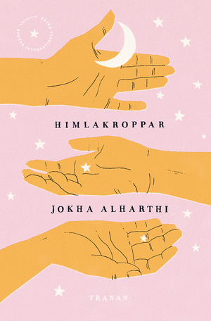 Himlakroppar by Jokha Alharthi