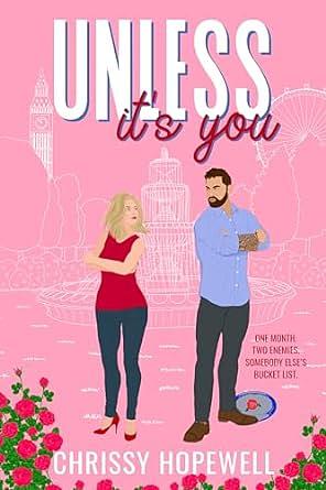 Unless It's You  by Chrissy Hopewell