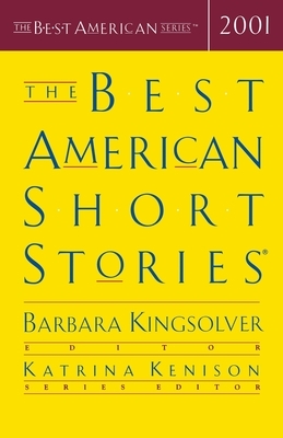 The Best American Short Stories 2001 by Katrina Kenison, Barbara Kingsolver