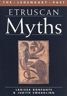 Etruscan Myths by Judith Swaddling, Larissa Bonfante