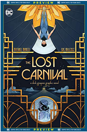 DC Graphic Novels for Young Adults Sneak Previews: Lost Carnival: A Dick Grayson Graphic Novel (2020-) #1 by Michael Moreci