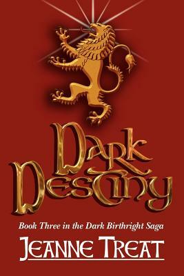 Dark Destiny by Jeanne Treat
