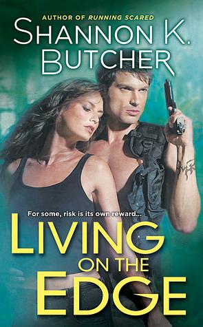 Living on the Edge: An Edge Novel by Shannon K. Butcher