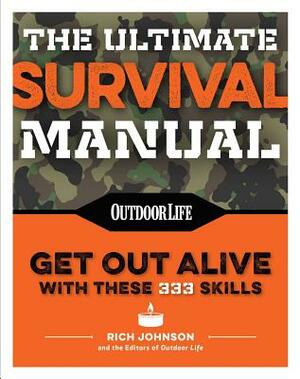 The Ultimate Survival Manual (Paperback Edition): Modern Day Survival Avoid Diseases Quarantine Tips by Rich Johnson