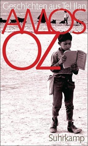 Geschichten aus Tel Ilan by Mirjam Pressler, Amos Oz, Amos Oz