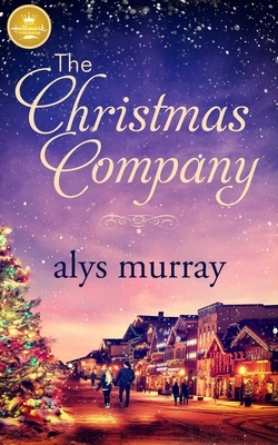 The Christmas Company by Alys Murray