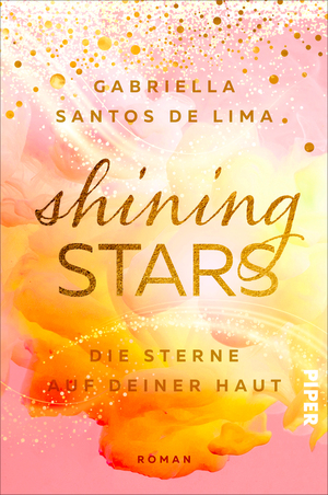 Shining Stars – Die Sterne auf deiner Haut by Gabriella Santos de Lima