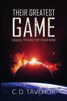 Their Greatest Game by C.D. Tavenor