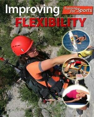 Improving Flexibility by Paul Mason