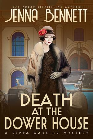 Death at the Dower House: A 1920s Murder Mystery by Jenna Bennett