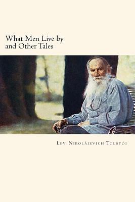 Wovon lebt der Mensch? by Leo Tolstoy