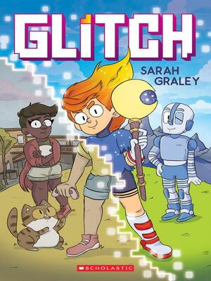 Glitch by Sarah Graley