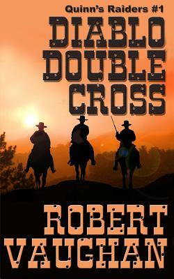 Diablo Double Cross by Robert Vaughan