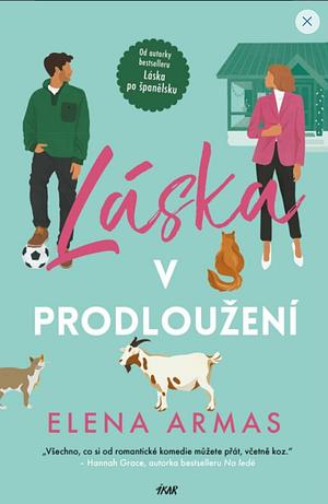 Láska v prodloužení  by Elena Armas