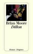 Dillon: Roman by Brian Moore