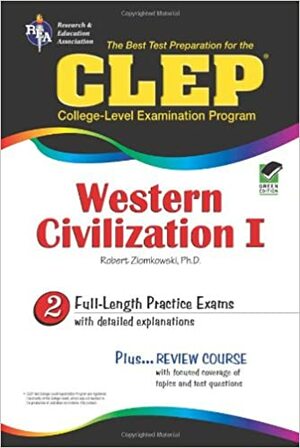 CLEP Western Civilization I by CLEP, Robert M. Ziomkowski, Larissa Juliet Taylor