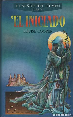 El Iniciado by Louise Cooper