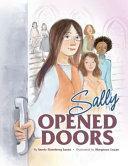 Sally Opened Doors: The Story of the First Woman Rabbi by Sandy Eisenberg Sasso