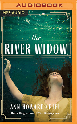 The River Widow by Ann Howard Creel