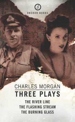 Morgan: Three Plays by Charles Morgan
