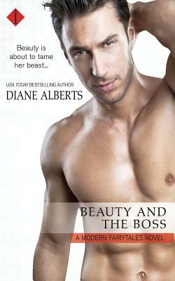 Beauty and the Boss by Diane Alberts