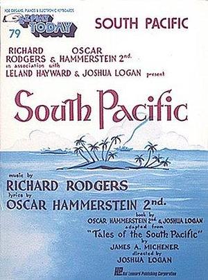 South Pacific: E-Z Play Today Volume 79 by Oscar Hammerstein II, Richard Rodgers, Richard Rodgers