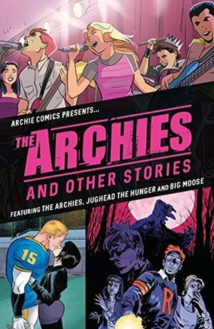 The Archies & Other Stories by Matthew Rosenberg, Joe Eisma, Alex Segura