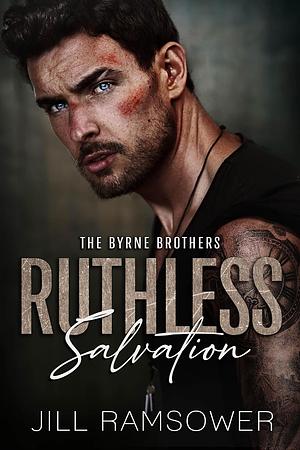 Ruthless Salvation by Jill Ramsower
