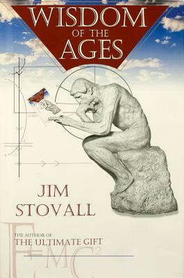 Wisdom of the Ages by Jim Stovall