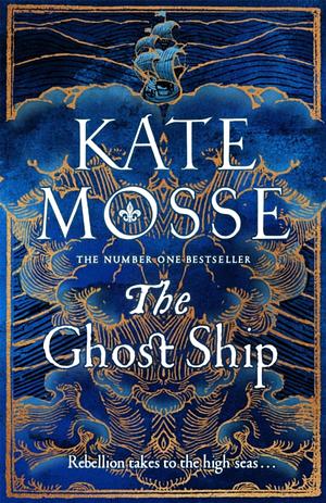 The Ghost Ship by Kate Mosse