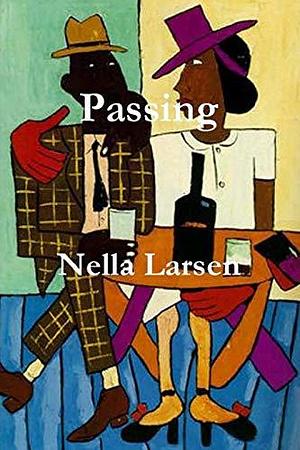 Passing by Nella Larsen