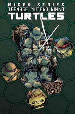 Teenage Mutant Ninja Turtles Micro-Series, Volume 1 by Brian Lynch, Tom Waltz