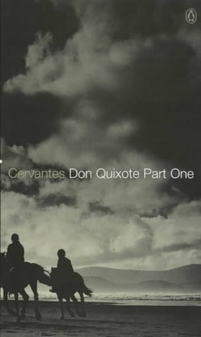 Don Quixote, Part One by John Rutherford, Miguel de Cervantes Saavedra