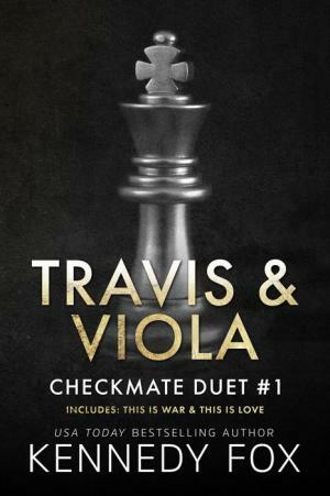 Checkmate: Travis & Viola Duet by Kennedy Fox